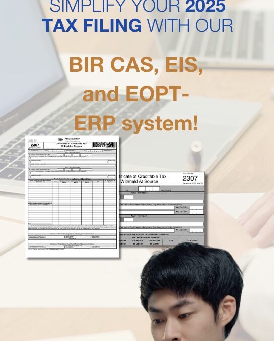 Simplify your filing with our BIR CAS, EIS, and EOPT-certified ERP